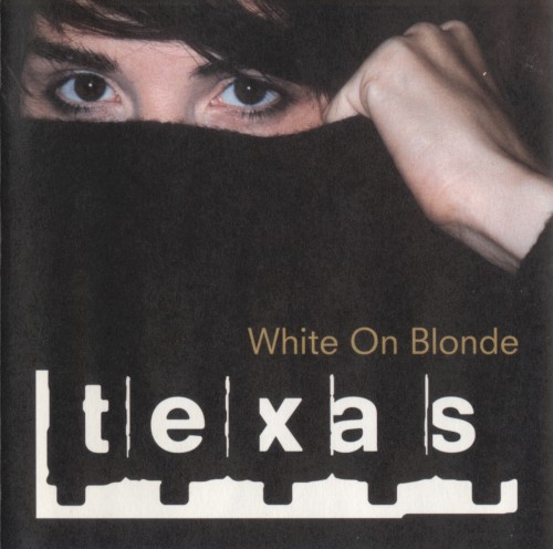 Texas — White On Blonde CD cover