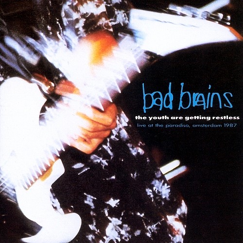 Bad Brains — The Youth Are Getting Restless CD cover